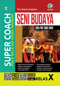 Super Coach Seni Budaya Untuk SMA/MA-SMK/MAK Kelas X