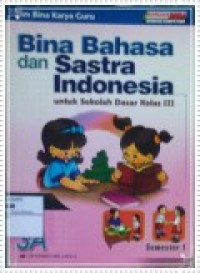 Bina Bhaasa Dan Sastra Indonesia 1A Untuk Sekolah Dasar Kelas 1