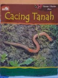 Hewan-Hewan Mini : Cacing Tanah