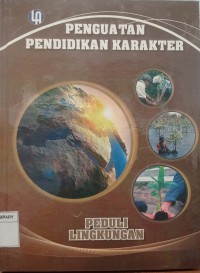 Penguatan Pendidikan Karakter : Peduli Lingkungan