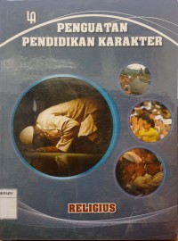 Penguatan Pendidikan Karakter : Religius