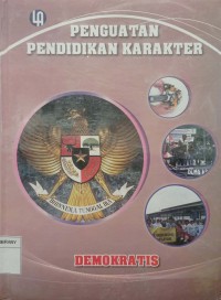 Penguatan Pendidikan Karakter : Demokratis