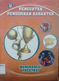 Penguatan Pendidikan Karakter : Menghargai Prestasi