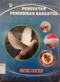 Penguatan Pendidikan Karakter : Cinta Damai