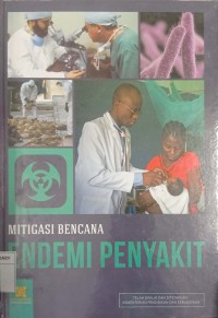 Ensiklopedia Mitigasi Bencana : Endemi Penyakit