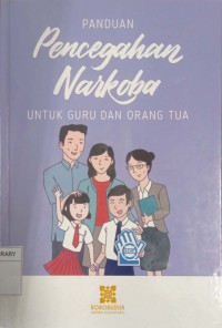 Panduan Pemberdayaan Narkoba: Untuk Guru dan Orang tua