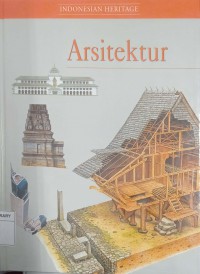 Indonesian Heritage : Arsitektur