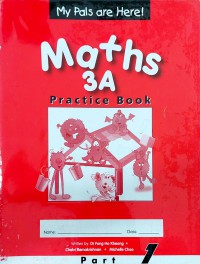 My Pals Are Here! Maths 3A : Practice Book Part 1