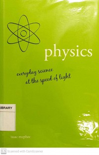 Physics: Everyday Science at the Speed of Light