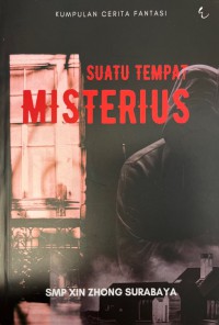 Suatu Tempat Misterius