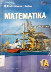 Matematika SMP Jilid 1A Kelas VII Berdasarkan Standar Isi 2006