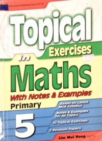 Topical in Excercises Maths With Notes & Examples Primary 5