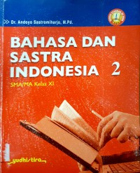 Bahasa Dan Sastra Indonesia 2 SMA/MA Kelas XI