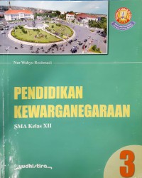 Pendidikan Kewarganegaraan 3 SMA Kelas XII