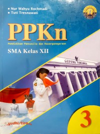 PPKN : Pendidikan Pancasila Dan Kewarganegaraan SMA Kelas XII Kurikulum 2013 Edisi Revisi 2016