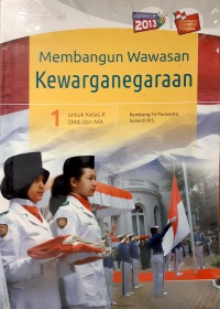 Membangun Wawasan Kewarganegaraan Untuk Kelas X SMA Dan MA