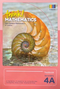 Think! Mathematics New Syllabus Mathematics Secondary Textbook 4A 8th Edition