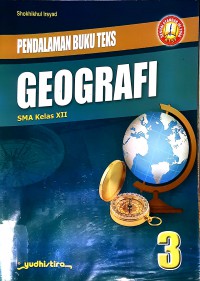 Pendalaman Buku Teks Geografi 3 SMA Kelas XII