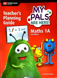 My Pals Are Here! Maths 1A 3rd Edition : Teacher's Planning Guide