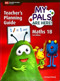 My Pals Are Here! Maths 1B 3rd Edition : Teacher's Planning Guide