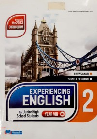 Experiencing English 2 For Junior High School Students Year VIII