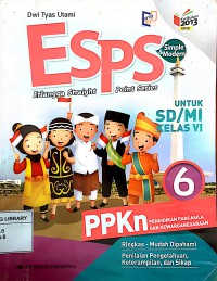 ESPS 6 PPKn Pendidikan Pancasila dan Kewarganegaraan SD ( Kelas 6 ) Kurikulum 2013