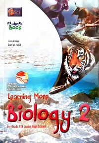 Learning More Biology 2 For Grade VIII Junior High School