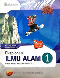 Eksplorasi Ilmu Alam 1 Untuk Kelas VII SMP Dan MTS