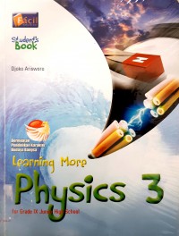 Learning More Physics 3 For Grade IX Junior High School