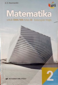 Matematika Jilid 2 Untuk SMA/MA Kelas XI Kelompok Wajib