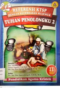 Tuhan Penolongku 2 Pendidikan Agama Kristen Referensi-KTSP Dengan Kecerdasan Majemuk