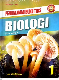 Pendalaman Buku Teks Biologi 1 SMA Kelas X