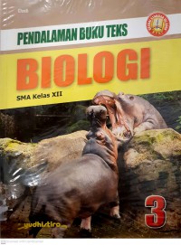 Pendalaman Buku Teks Biologi 3 SMA Kelas XII