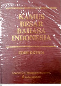 Kamus Besar Bahasa Indonesia Edisi Ketiga