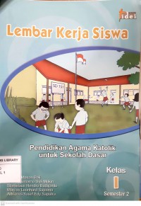 Lembar Kerja Siswa Pendidikan Agama Katolik SD Kelas 1 Semester 2