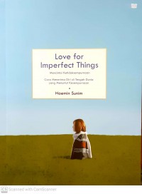 Love For Imperfect Things