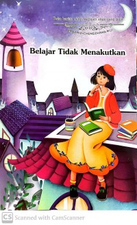 Buku Harian Untuk Menjadi Anak Yang Baik: Belajar Tidak Menakutkan