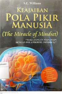 Keajaiban Pola Pikir Manusia (The Miracle of Mindset)