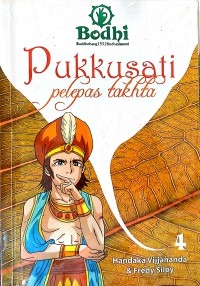 Pukkusati : Pelepas Takhta