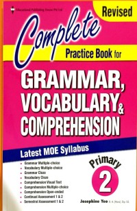 Complete Practice Book For Grammar, Vocabulary & Comprehension  Primary 2