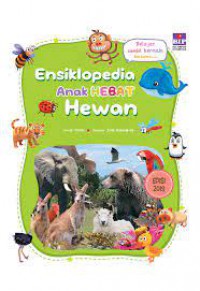 Ensiklopedia Anak Hebat : Hewan