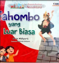 Seri Ragam Budaya Nusantara : Fahombo Yang Luar Biasa