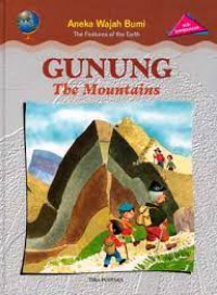 Aneka Wajah Bumi : Gunung The Mountains