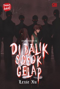 Dibalik Sosok Gelap