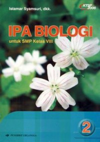 IPA Biologi Untuk SMP Kelas VIII Jilid 2