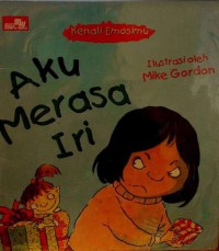 Kenali Emosimu : Aku Merasa Iri