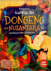 Kumpulan Dongeng Nusantara Terpopuler Dari 34 Propinsi