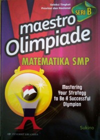 Maestro Olimpiade Matematika SMP Seri B