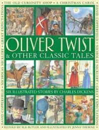 Oliver Twist & Other Classic Tales