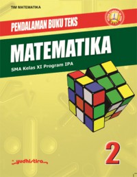 Pendalaman Buku Teks Matematika 2 SMA Kelas XI Program IPA